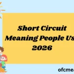 Short Circuit Meaning People Use the Term Today 2026