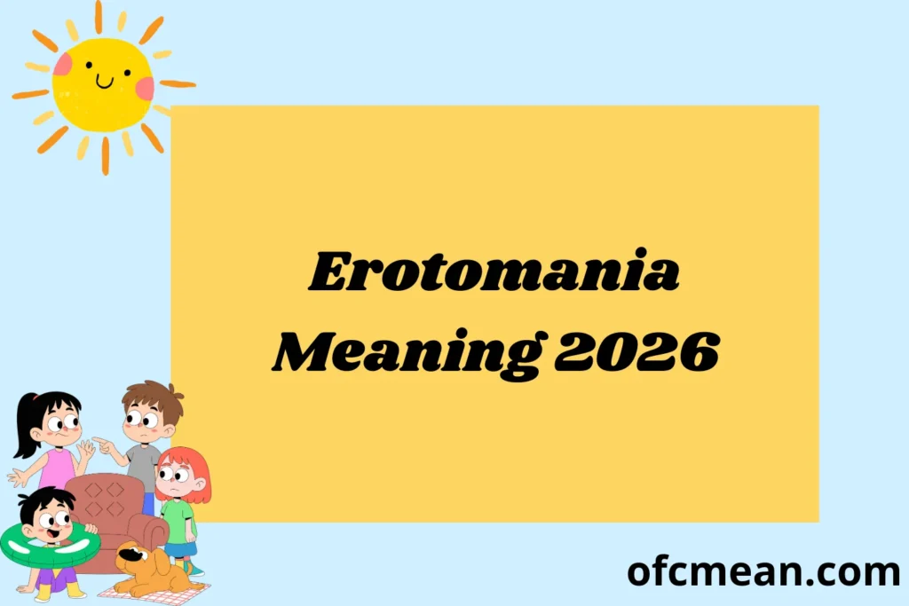 Erotomania Meaning 2026