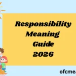 Responsibility Meaning Guide 2026