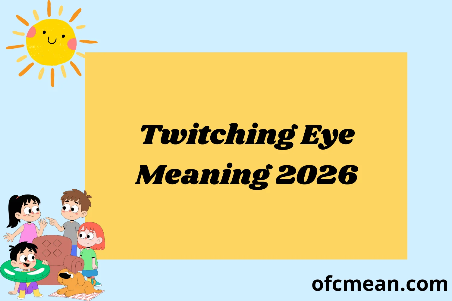 Twitching Eye Meaning 2026