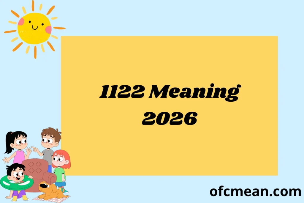 1122 Meaning 2026