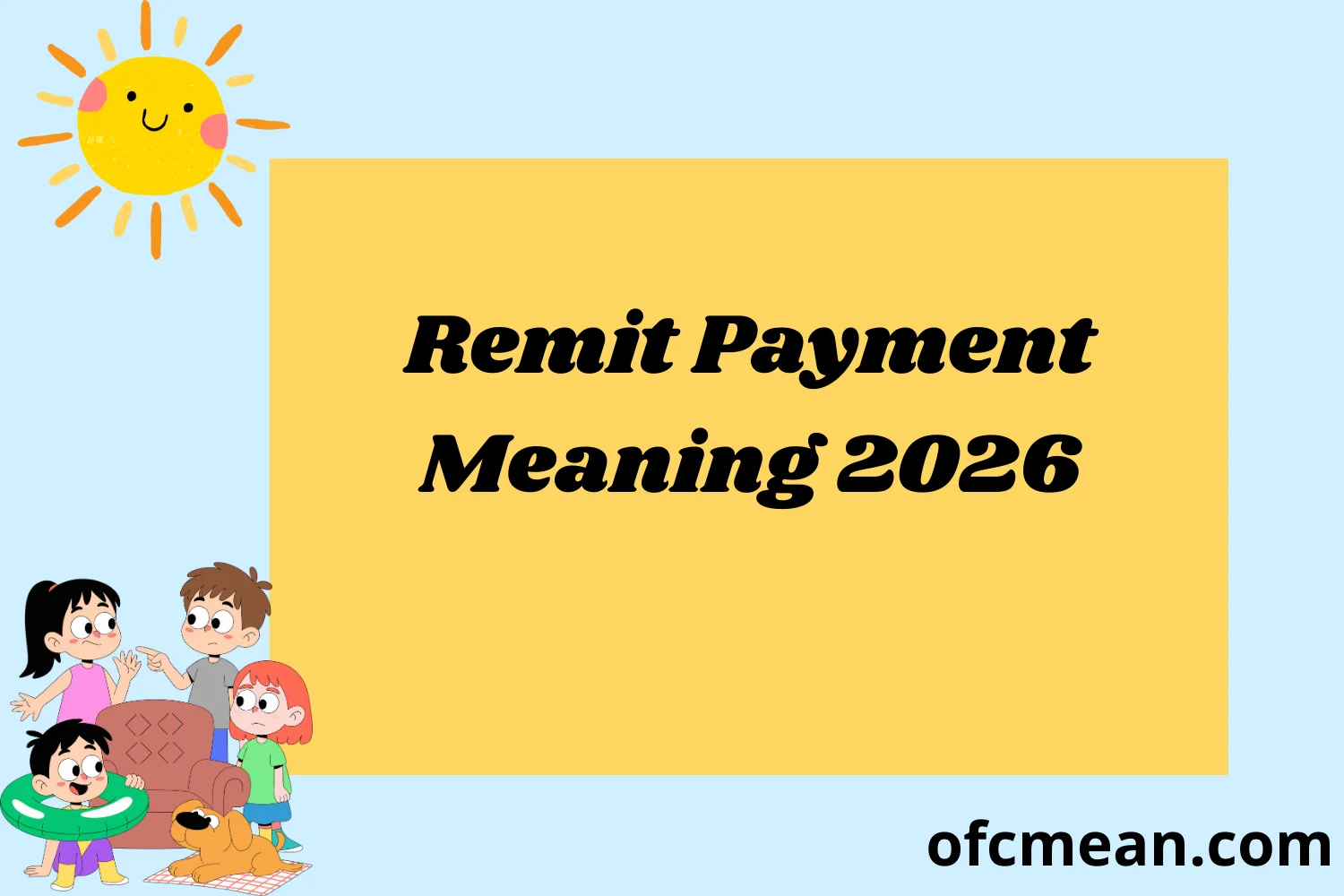 Remit Payment Meaning 2026