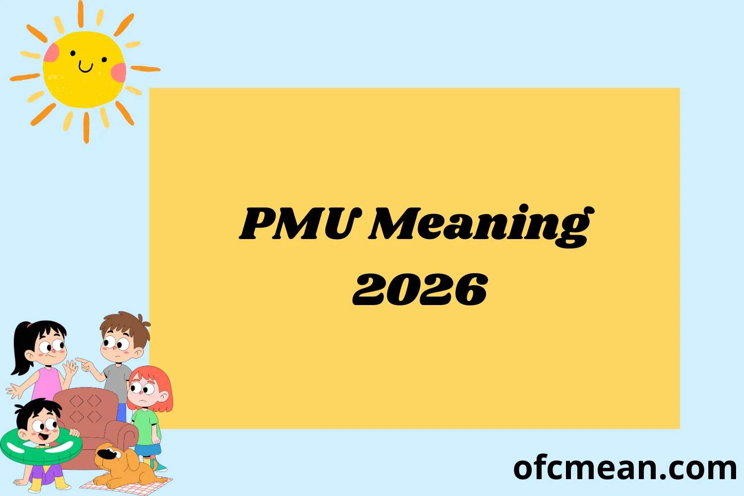 PMU Meaning 2026