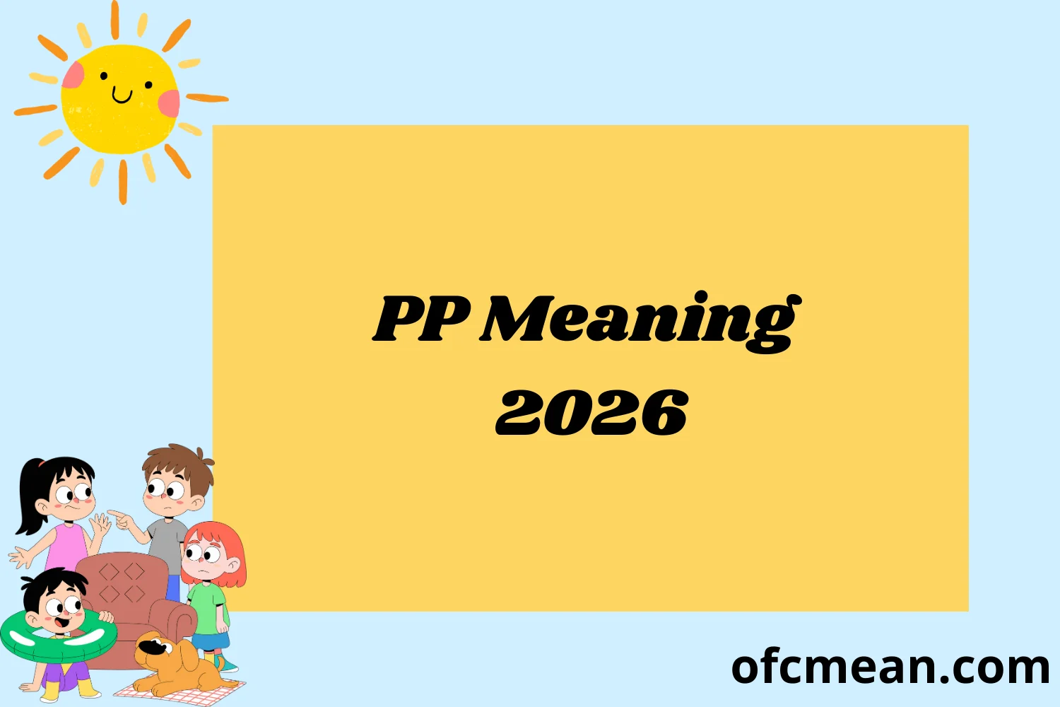 PP Meaning 2026