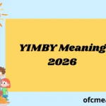YIMBY Meaning 2026
