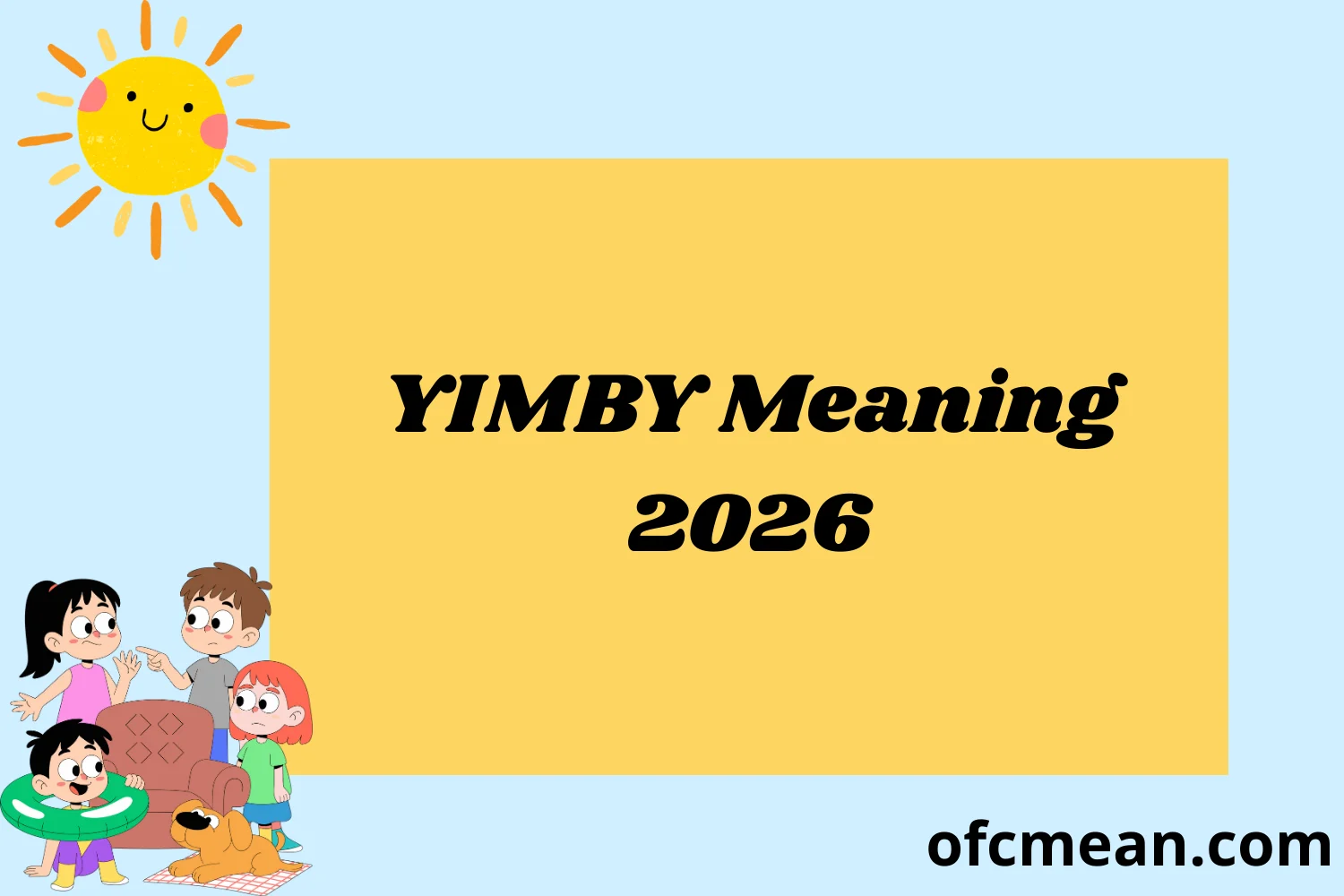 YIMBY Meaning 2026