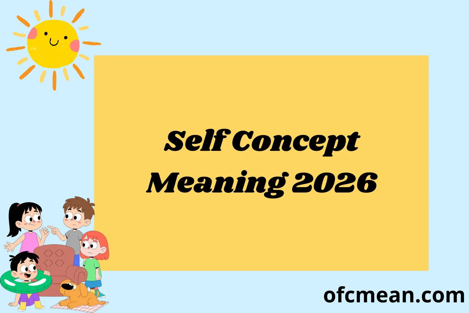 Self Concept Meaning 2026
