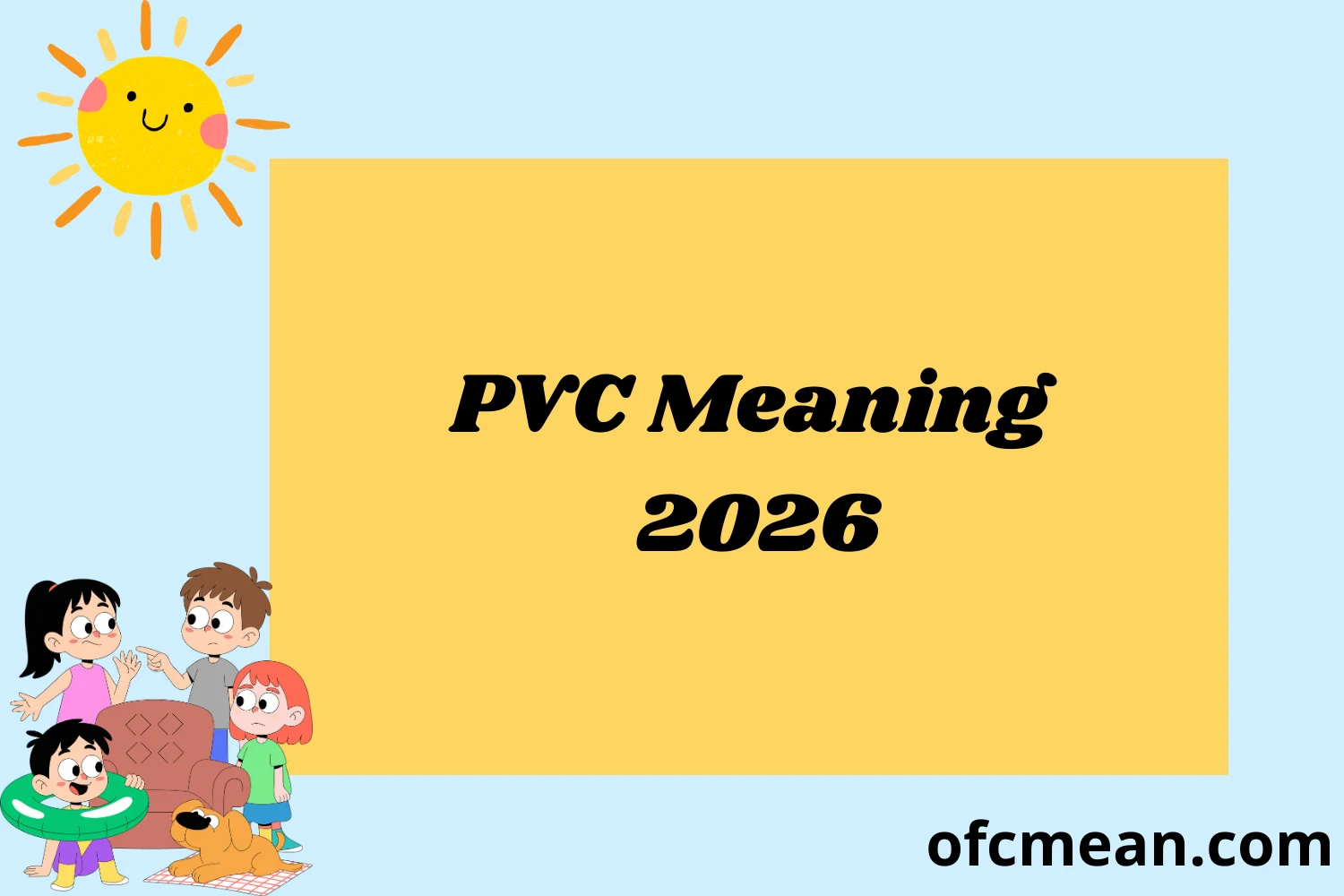 PVC Meaning 2026