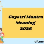 Gayatri Mantra Meaning 2026