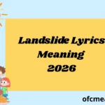 Landslide Lyrics Meaning 2026