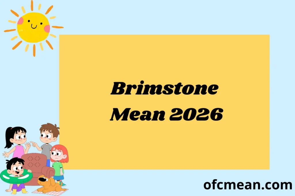 Brimstone Mean 2026