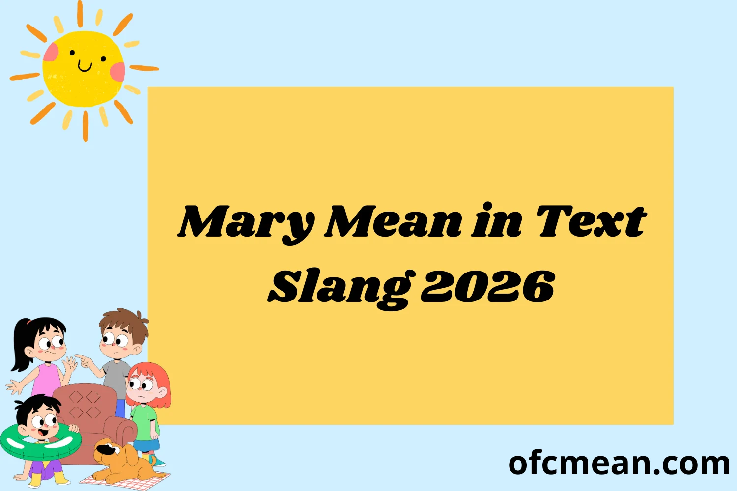 Mary Mean in Text Slang 2026