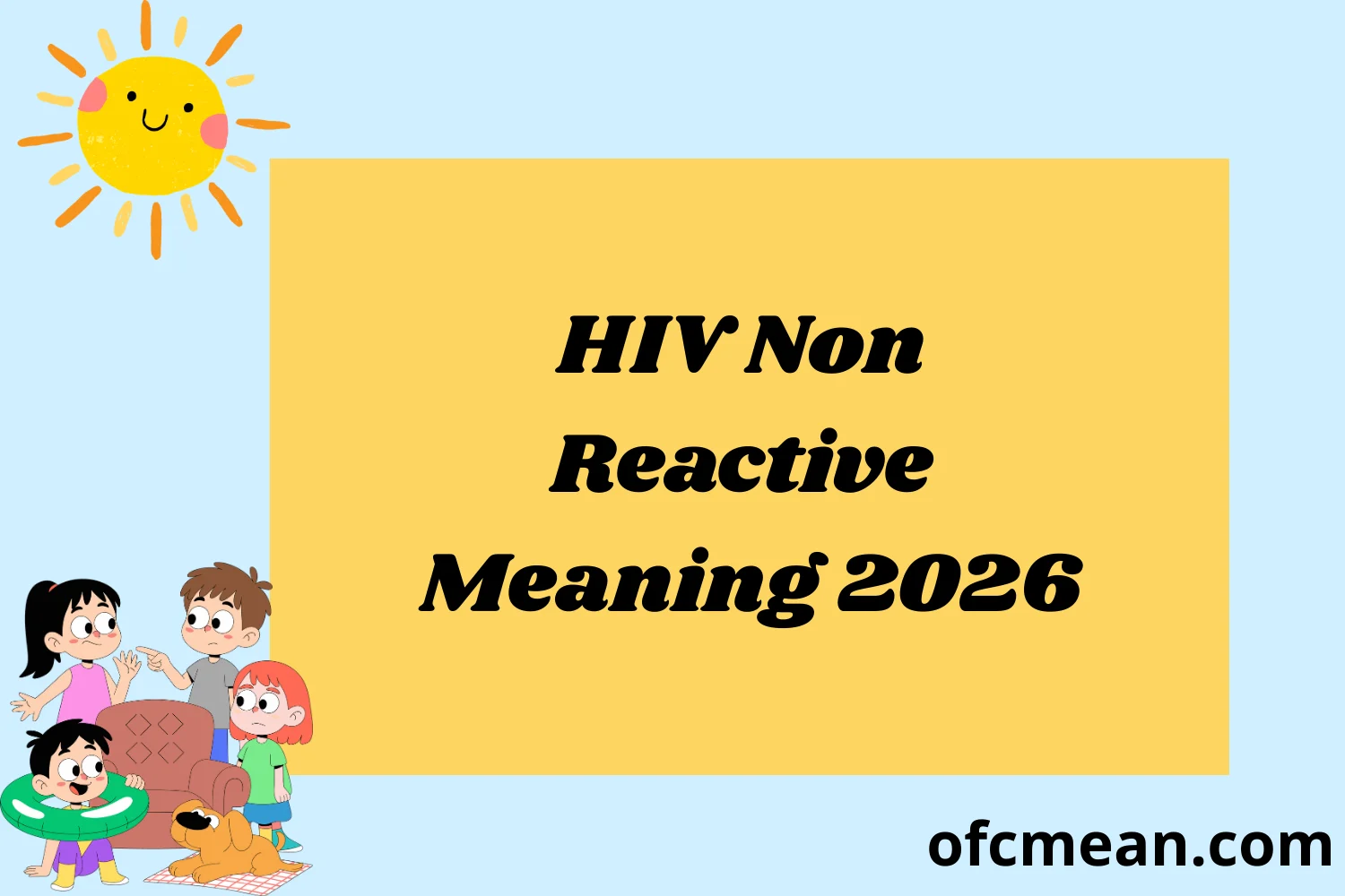 HIV Non Reactive Meaning 2026