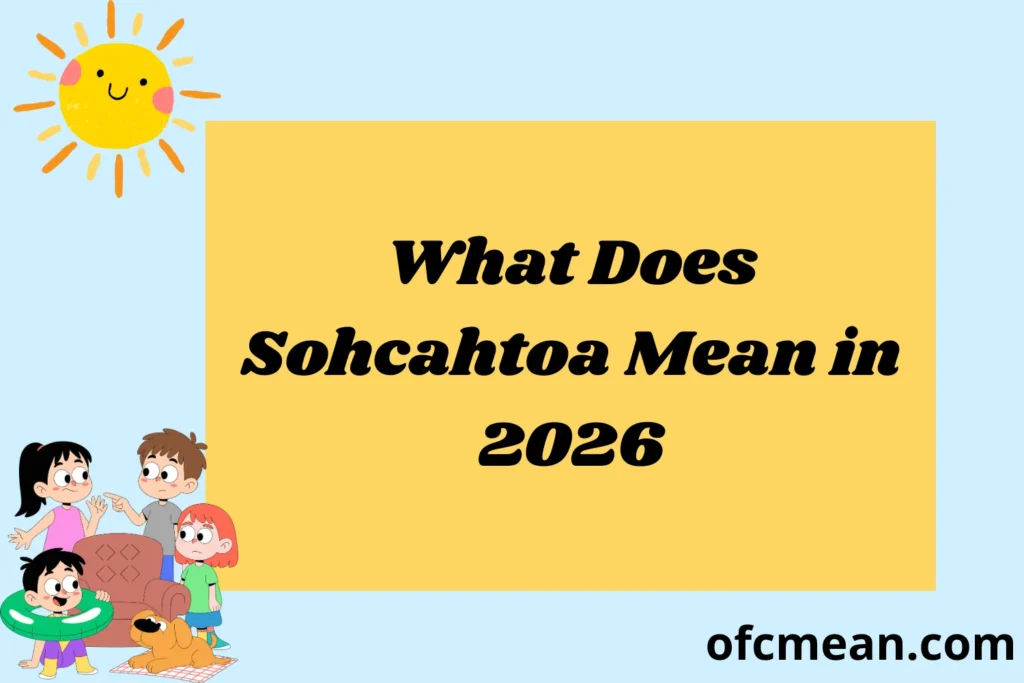 Learn what Sohcahtoa means in text and math. Discover its slang use, origin, and how students use it online in 2026.
