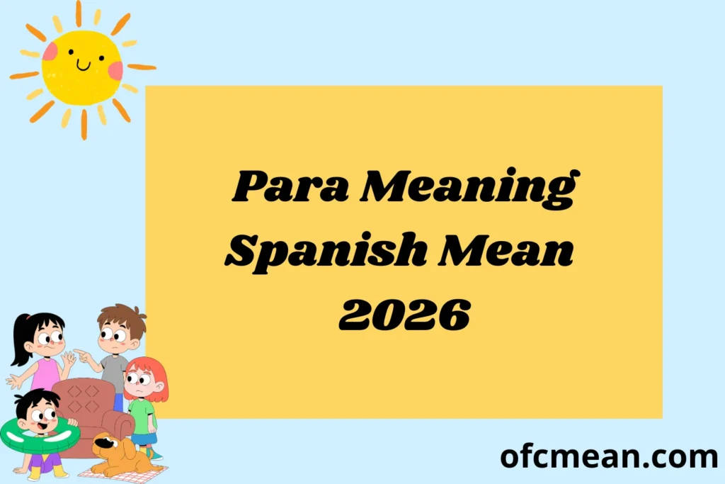 Para Meaning Spanish Mean 2026