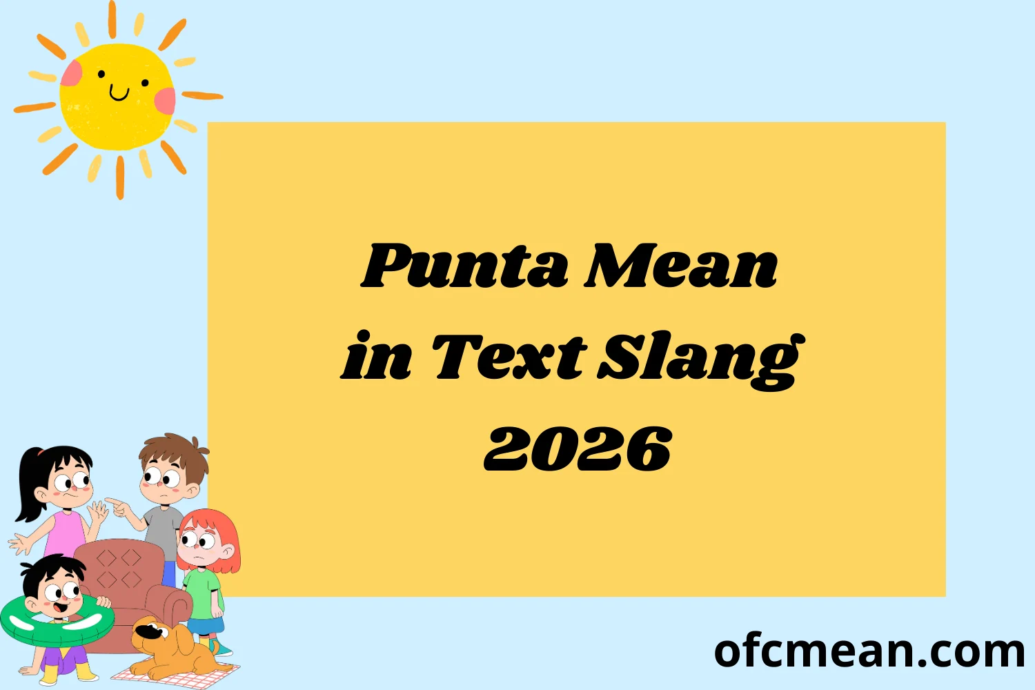 Punta Mean in Text Slang 2026