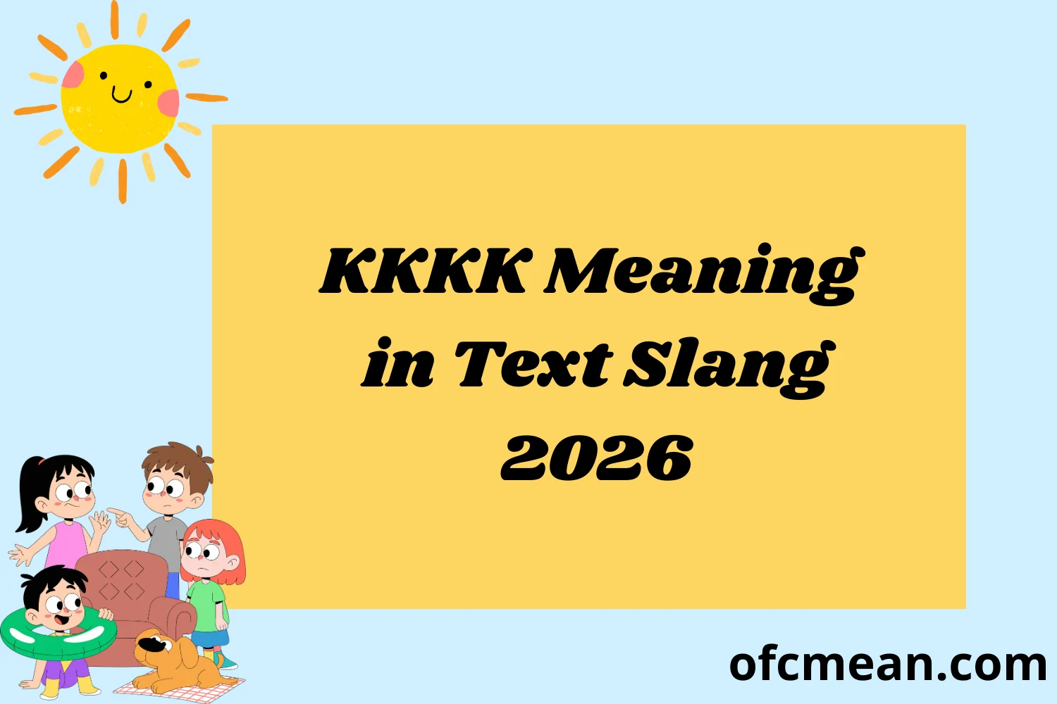 KKKK Meaning in Text Slang 2026