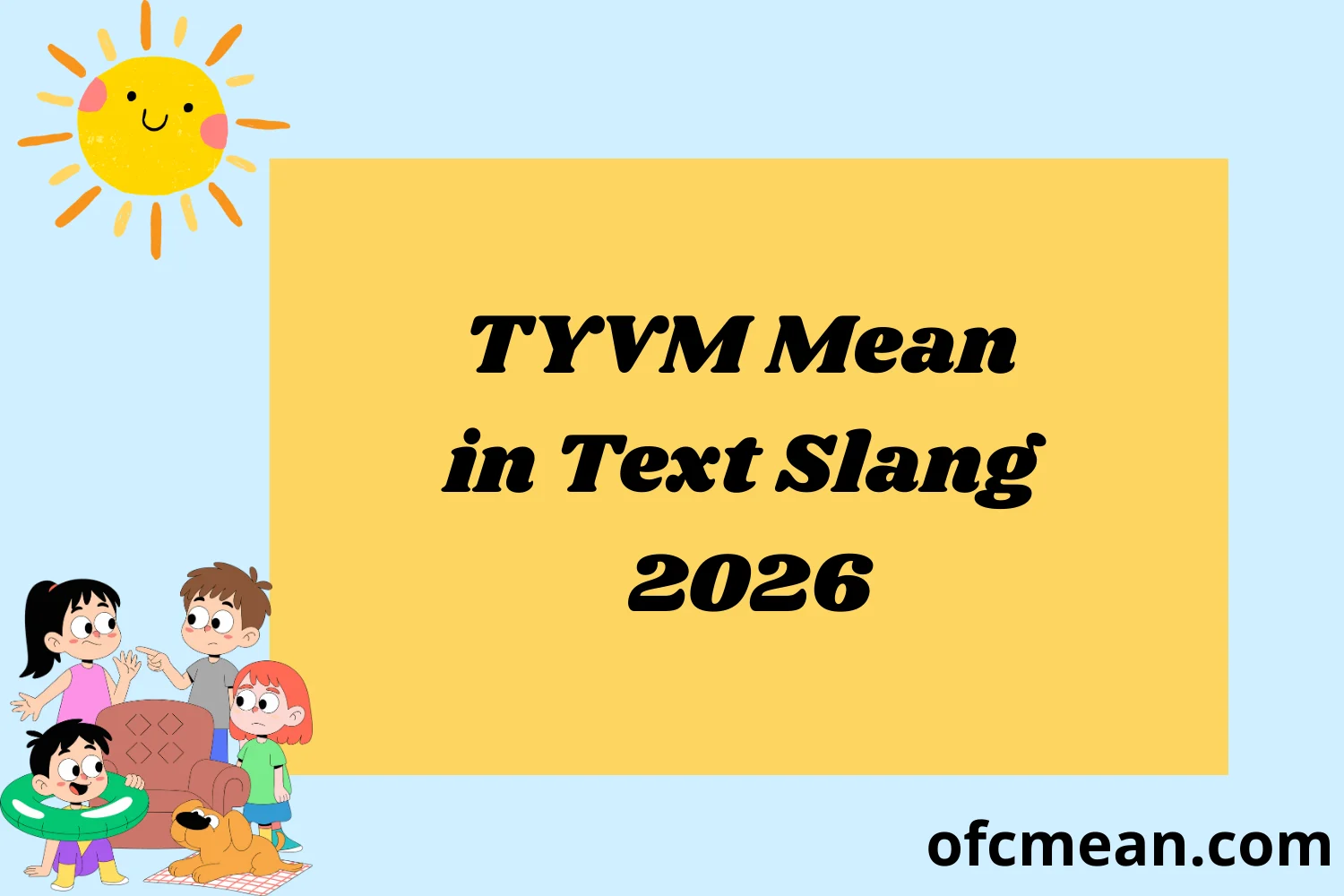 TYVM Mean in Text Slang 2026