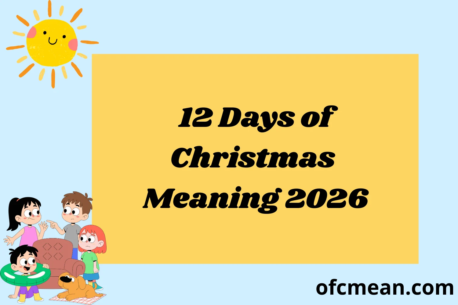 12 Days of Christmas Meaning 2026