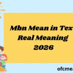Mbn Mean in Text Real Meaning 2026