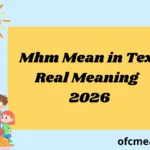 Mhm Mean in Text Real Meaning 2026