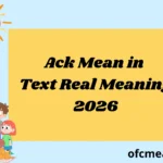 Ack Mean in Text Real Meaning 2026