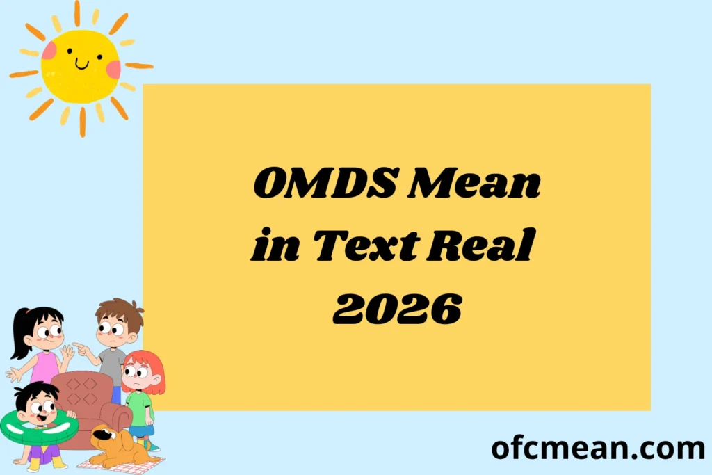 OMDS Mean in Text Real 2026