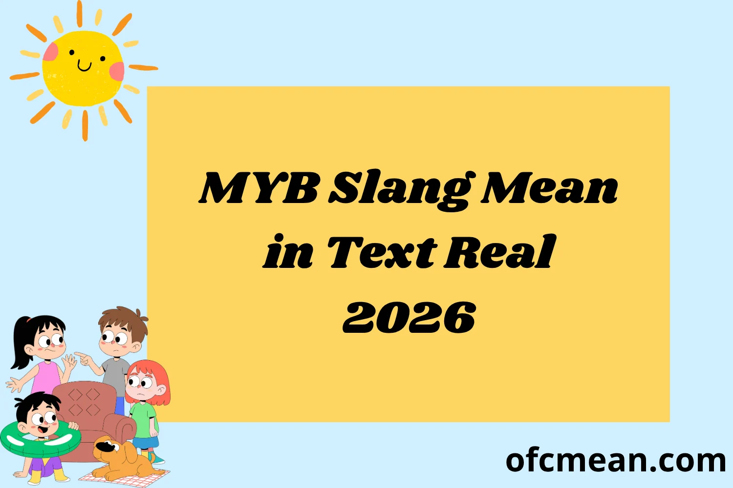 MYB Slang Mean in Text Real 2026