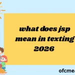 what does jsp mean in texting 2026