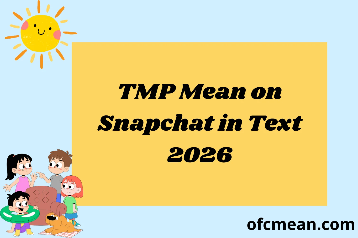 TMP Mean on Snapchat in Text 2026
