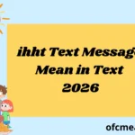 ihht Text Message Mean in Text 2026