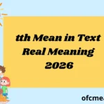 tth Mean in Text Real Meaning 2026