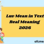 Luv Mean in Text Real Meaning 2026