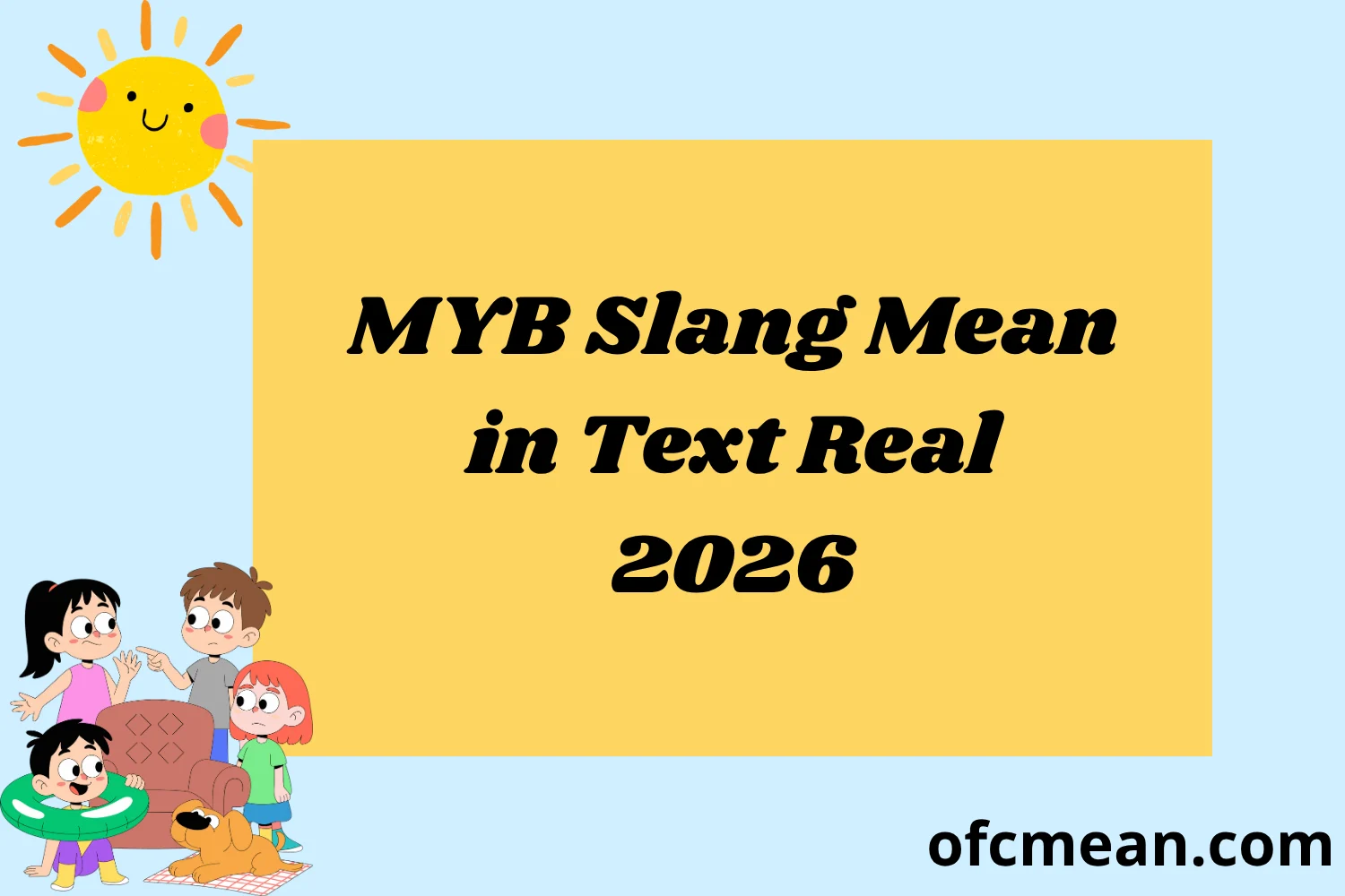 MYB Slang Mean in Text Real 2026
