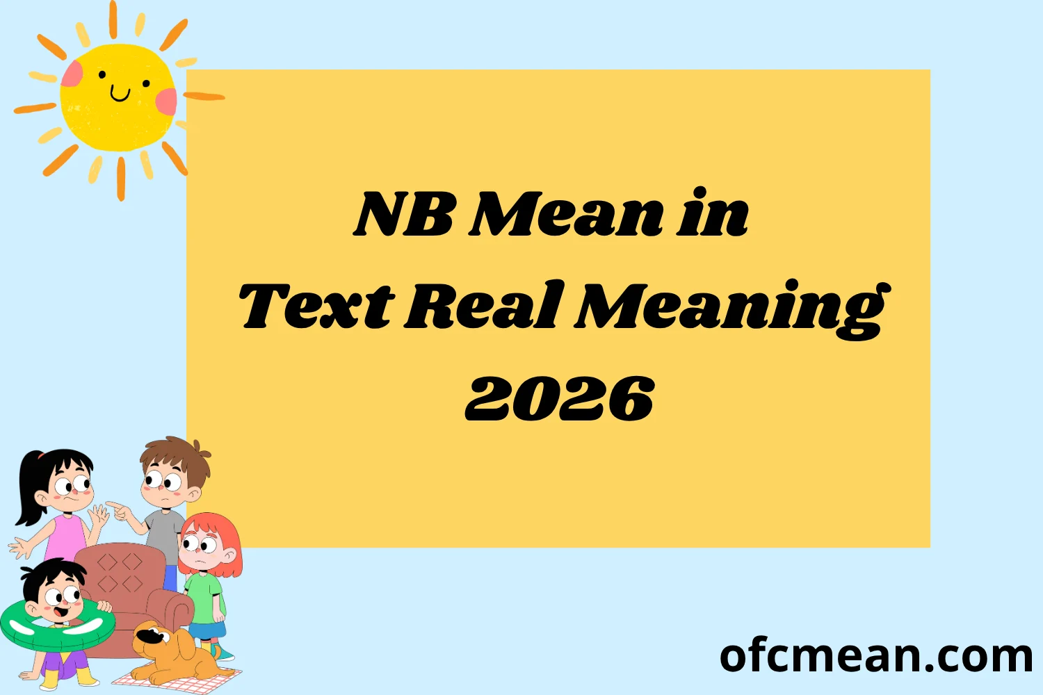 What Does NB Mean in Text Real Meaning Examples 2026