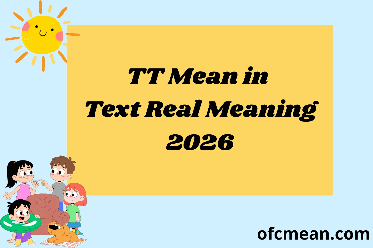 TT Mean in Text Real Meaning 2026