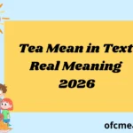 Tea Mean in Text Real Meaning 2026