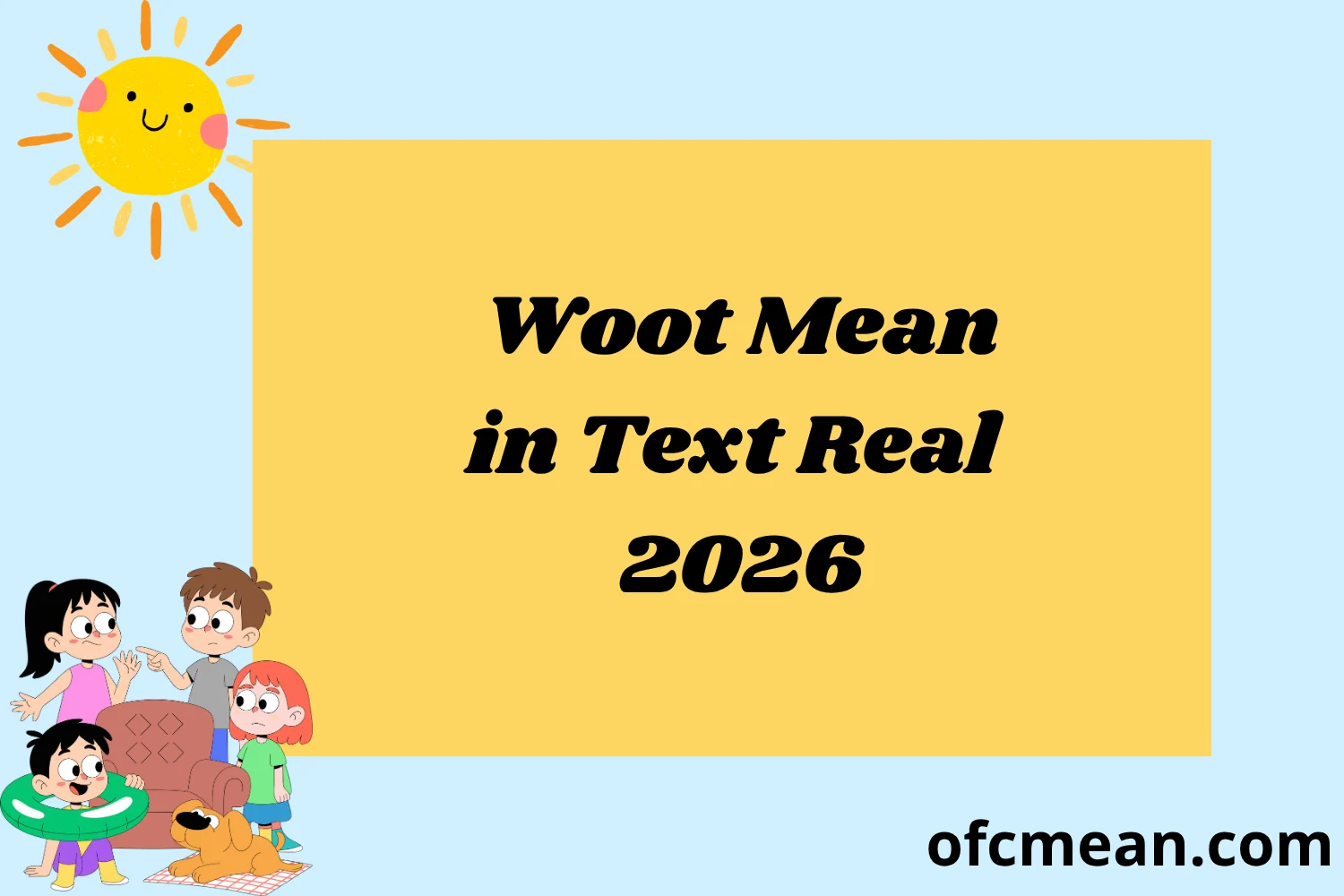 Woot Mean in Text Real 2026