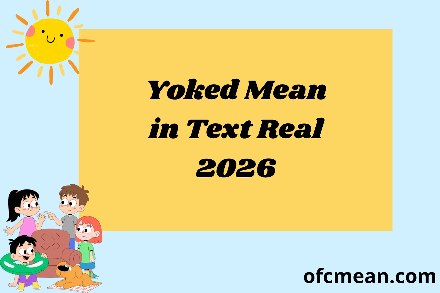 Yoked Mean in Text Real 2026