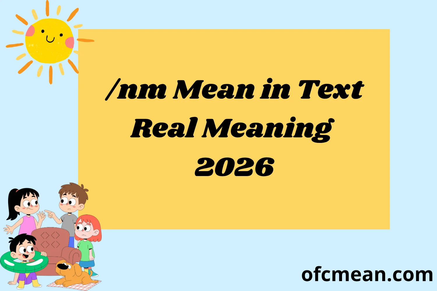/nm Mean in Text Real Meaning 2026