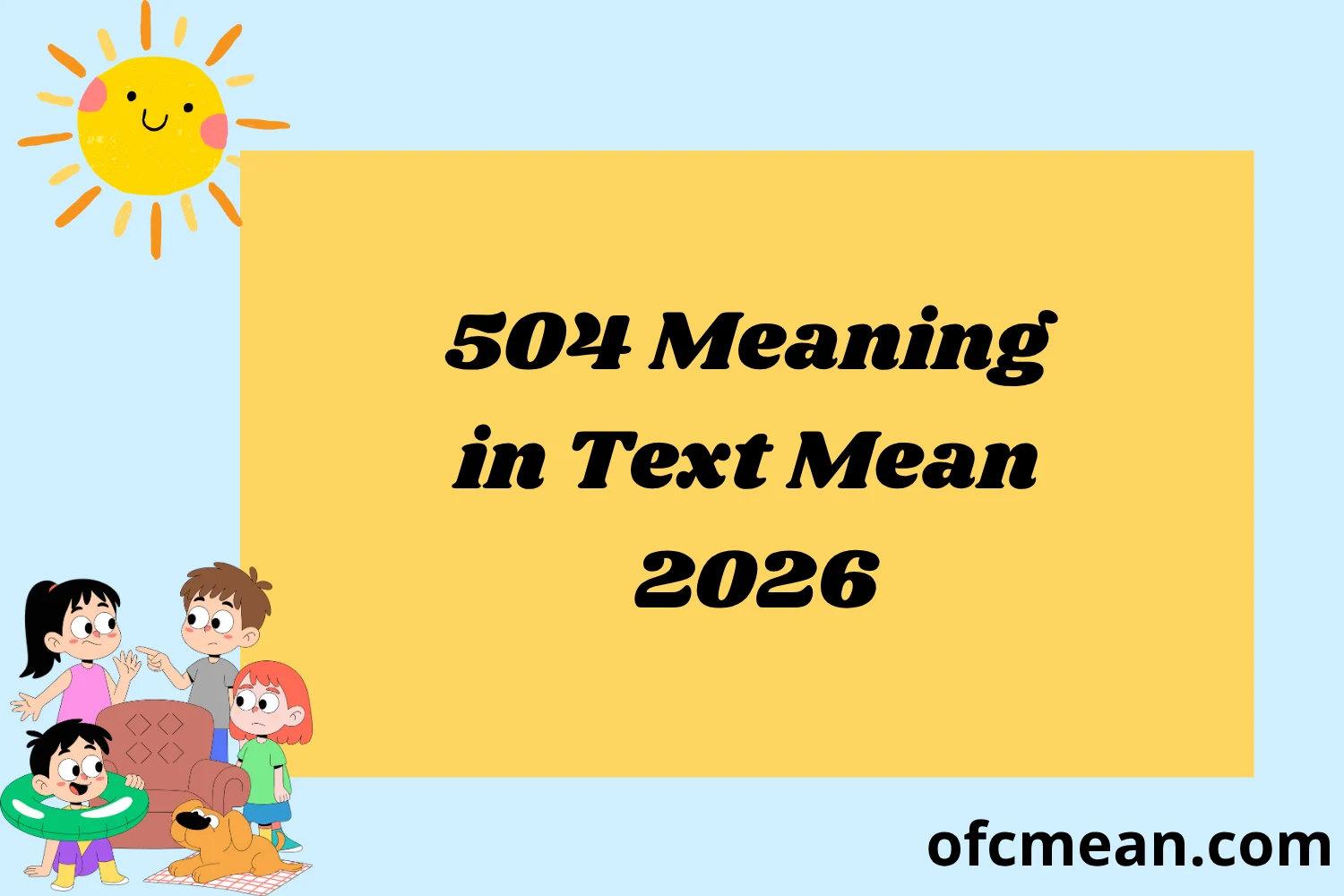 504 Meaning in Text Mean 2026