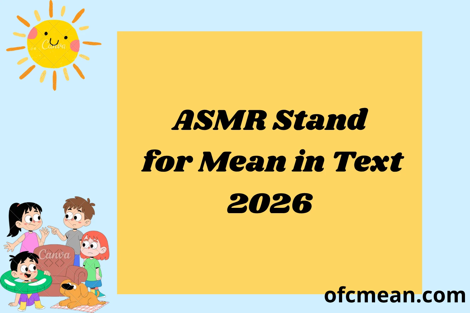 ASMR Stand for Mean in Text 2026