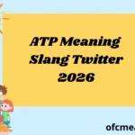 ATP Meaning Slang Twitter 2026