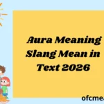 Aura Meaning Slang Mean in Text 2026