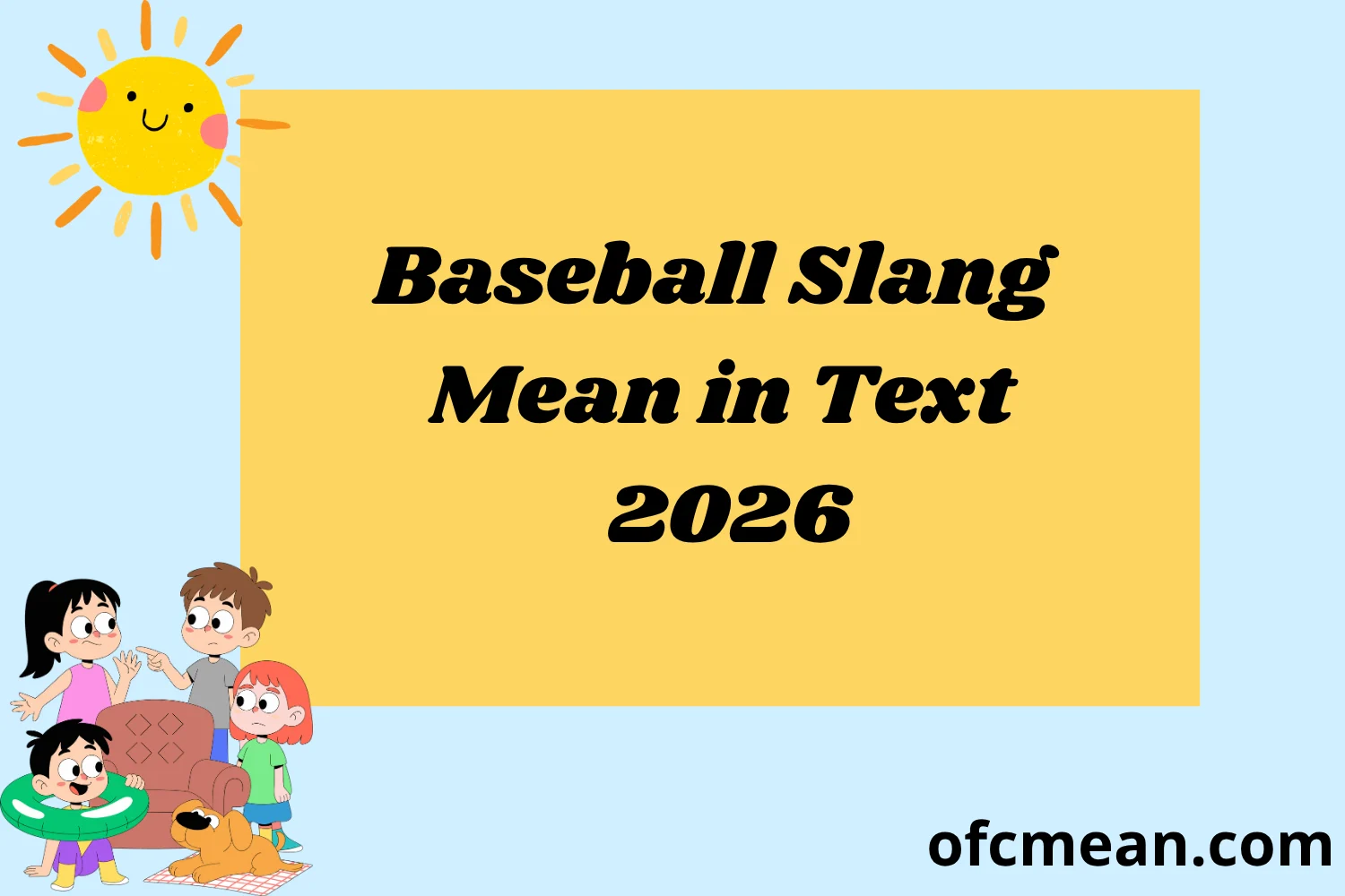Baseball Slang Mean in Text 2026