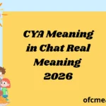 CYA Meaning in Chat Real Meaning 2026