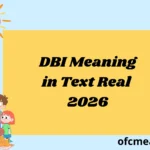 DBI Meaning in Text Real 2026