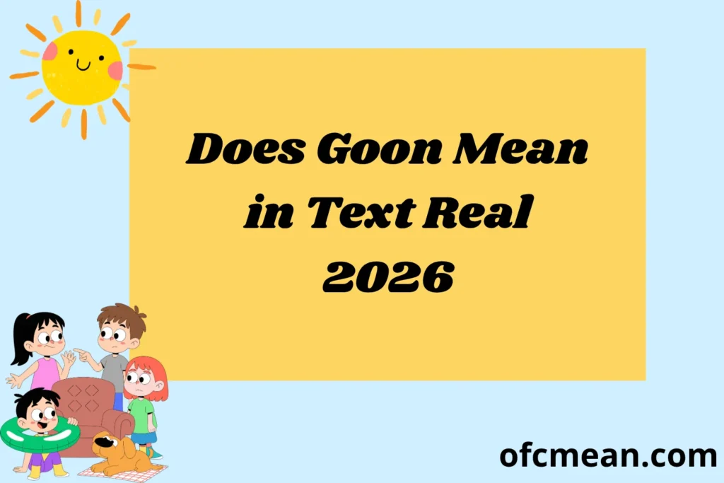 What Does Goon Mean in Text Real Meaning Examples 2026