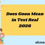 What Does Goon Mean in Text Real Meaning Examples 2026