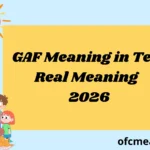 GAF Meaning in Text Real Meaning 2026